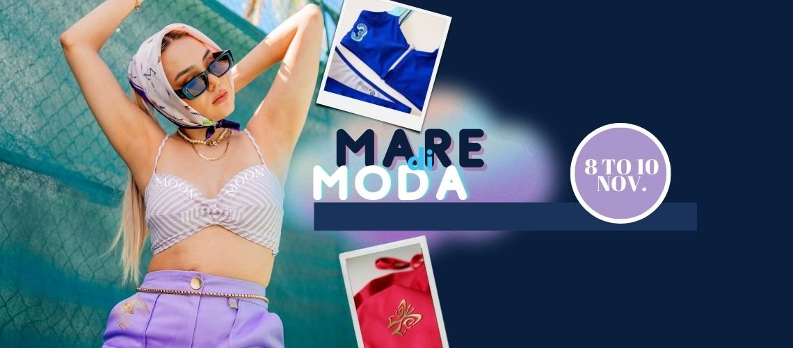 MARE DI MODA Fair 2022 : visit us at Cannes from November 08th to 10th